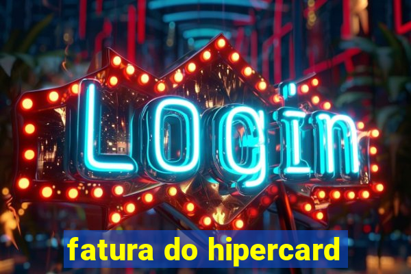 fatura do hipercard